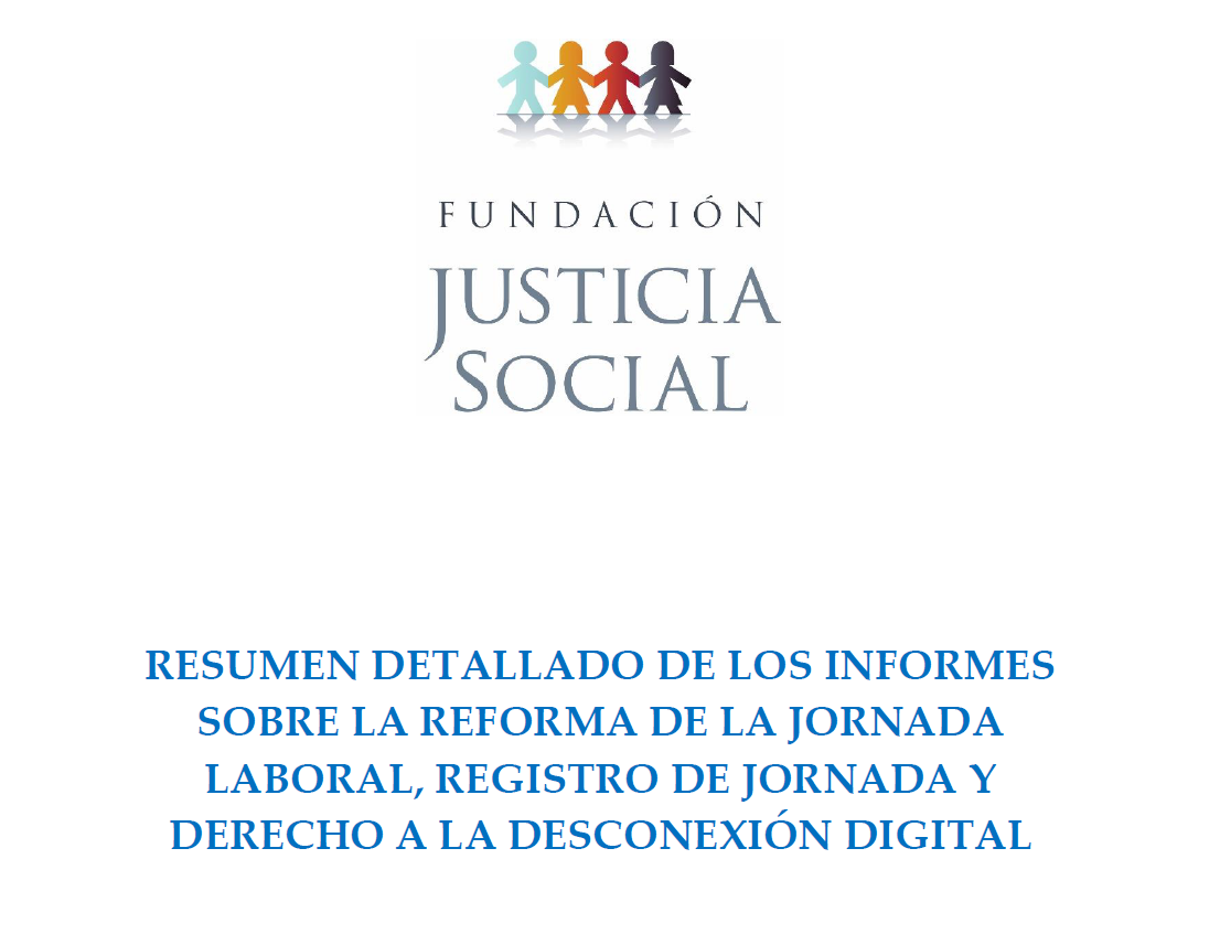 RESUMEN INFORMES TÉCNICOS FUNDACIÓN JUSTICIA SOCIAL REDUCCIÓN DE JORNADA